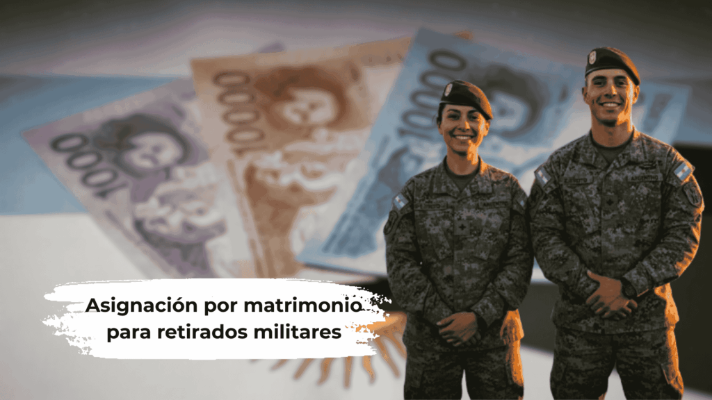 Asignación por matrimonio para retirados militares: requisitos, trámite y cómo acceder al pago en 2025